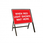 When Red Light Shows Wait Here (750mm)